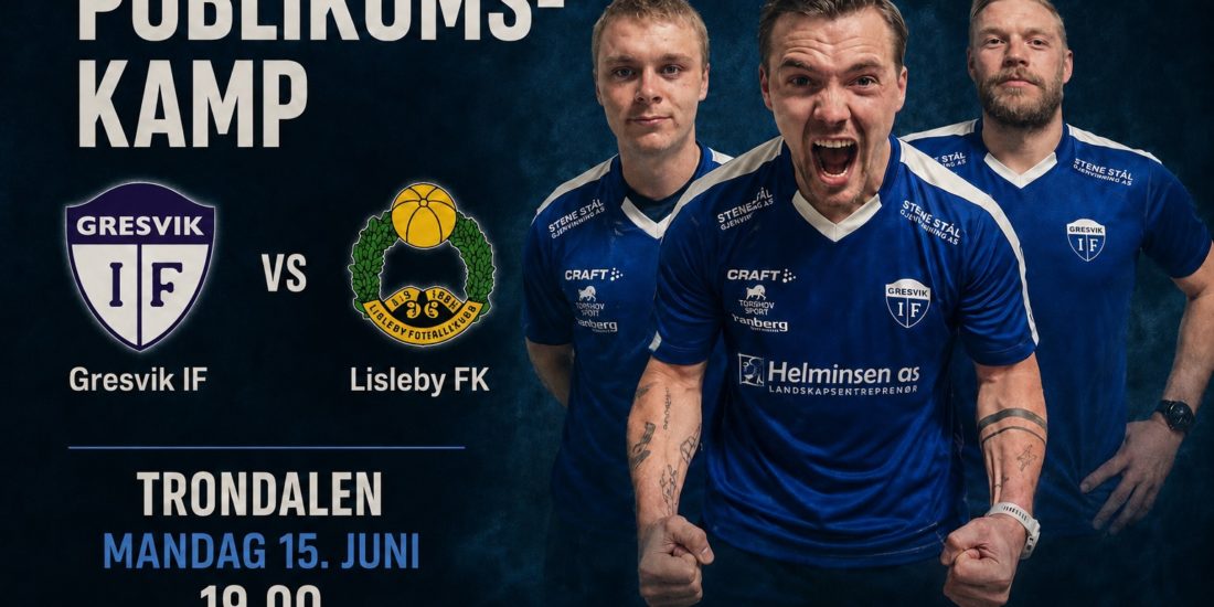 Årest publikumskamp er mandag 15.juni kl.19 mot Lisleby