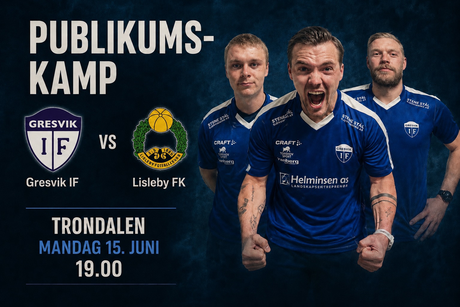 Årest publikumskamp er mandag 15.juni kl.19 mot Lisleby