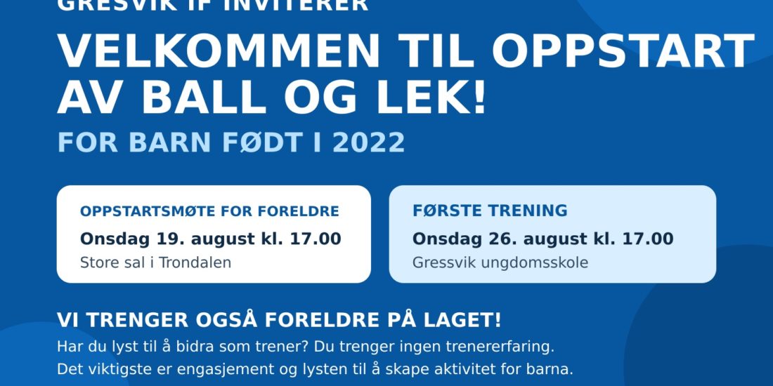 Velkommen til ball og lek for 2022-kullet